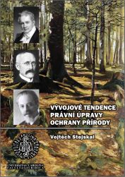 Vývojové tendence právní úpravy ochrany přírody