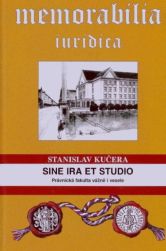 Sine ira et studio (Právnická fakulta vesele i vážně)