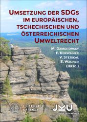 Umsetzung der SDGs im Europäischen, Tschechischen und Österreichischen Umweltrecht