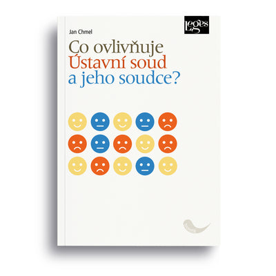 Co ovlivňuje Ústavní soud a jeho soudce?