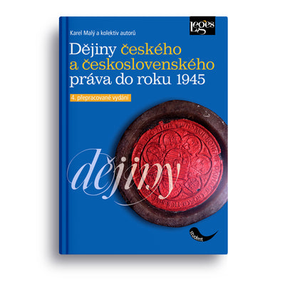 Dějiny českého a československého práva do r. 1945