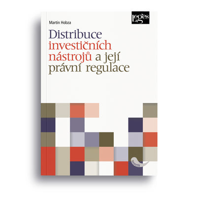 Distribuce investičních nástrojů a její právní regulace