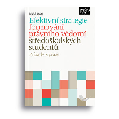 Efektivní strategie formování právního vědomí středoškolských studentů