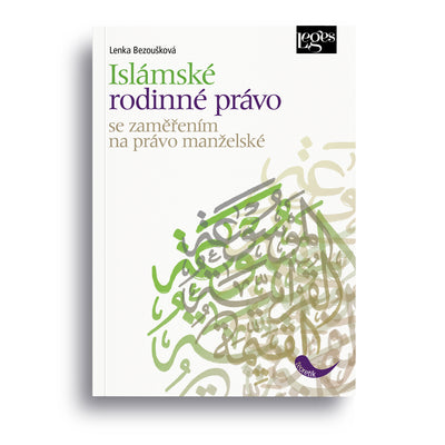 Islámské rodinné právo se zaměřením na právo manželské