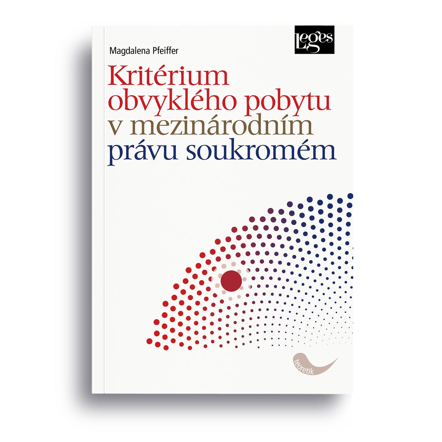 Kritérium obvyklého pobytu v mezinárodním právu soukromém