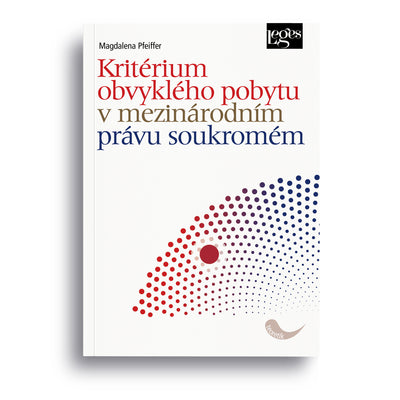 Kritérium obvyklého pobytu v mezinárodním právu soukromém