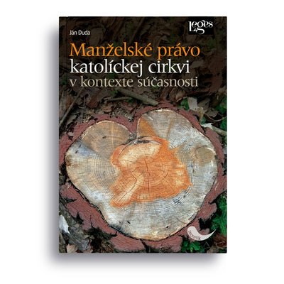 Manželské právo katolíckej cirkvi v kontexte súčasnosti