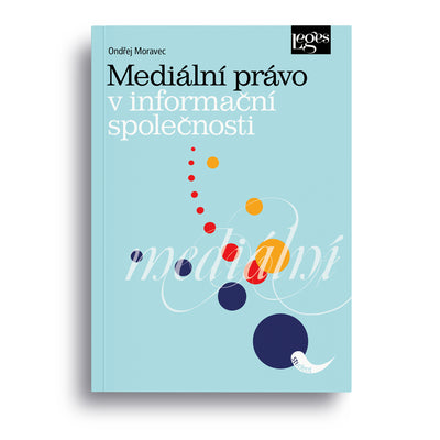 Mediální právo v informační společnosti