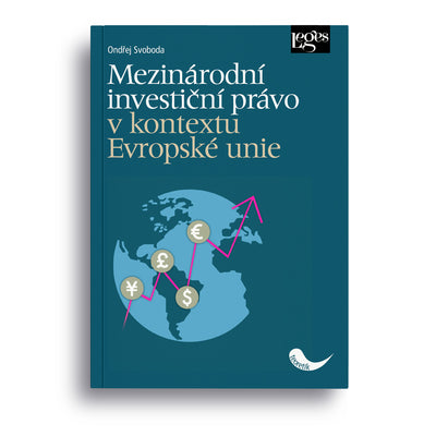 Mezinárodní investiční právo v kontextu Evropské unie