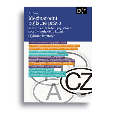 Mezinárodní pojistné právo se zřetelem k řešení pojistných sporů v rozhodčím řízení