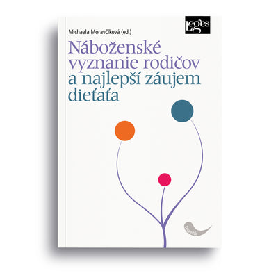 Náboženské vyznanie rodičov a najlepší záujem dieťaťa