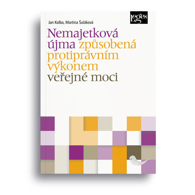 Nemajetková újma způsobená protiprávním výkonem veřejné moci