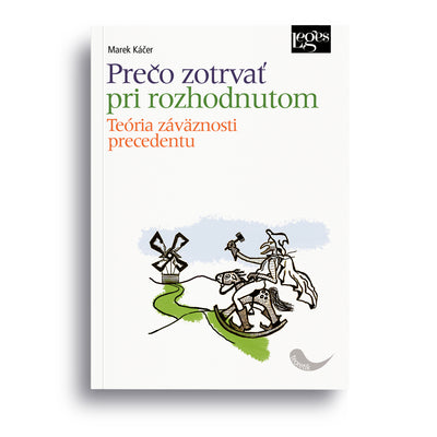 Prečo zotrvať pri rozhodnutom