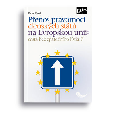 Přenos pravomocí členských států na Evropskou unii