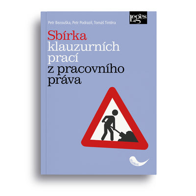Sbírka klauzurních prací z pracovního práva