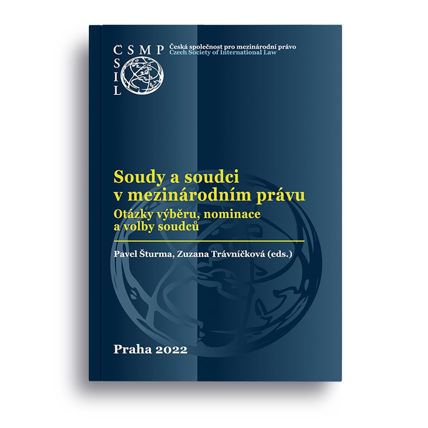 Soudy a soudci v mezinárodním právu:otázky výběru, nominace a volby soudců