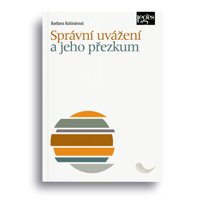 Správní uvážení a jeho přezkum