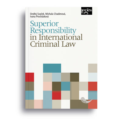 Superior Responsibility in International Criminal Law