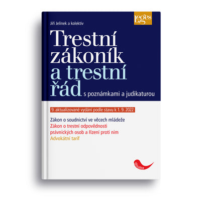 Trestní zákoník a trestní řád s poznámkami a judikaturou