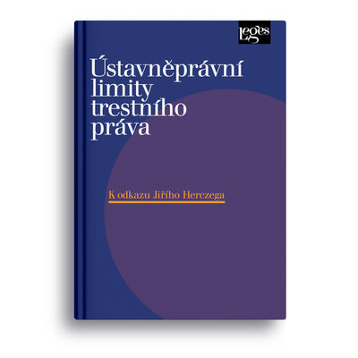 Ústavněprávní limity trestního práva