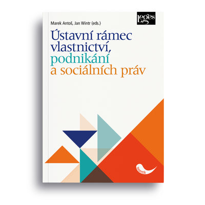Ústavní rámec vlastnictví, podnikání a sociálních práv