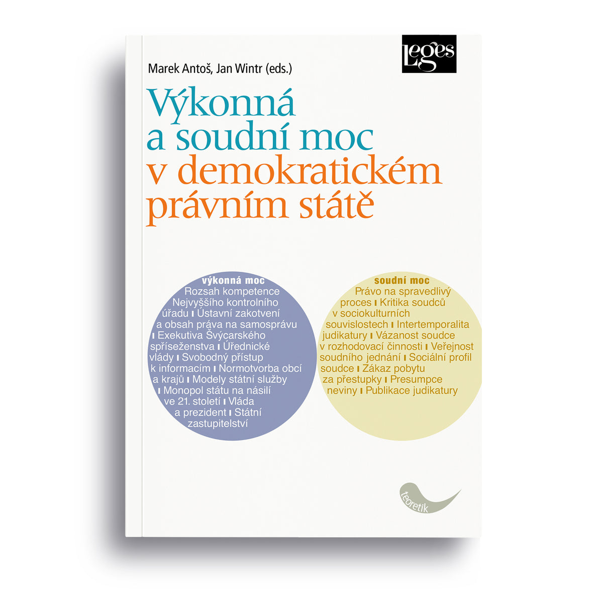 Výkonná a soudní moc v demokratickém právním státě