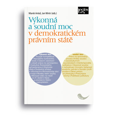 Výkonná a soudní moc v demokratickém právním státě