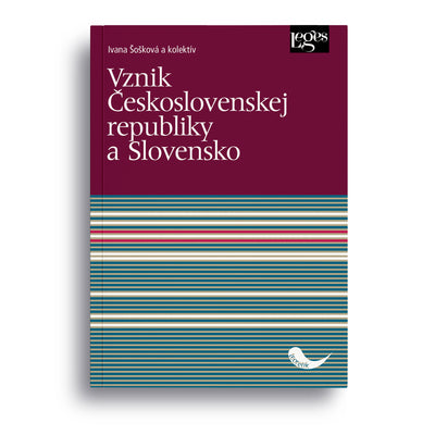 Vznik Československej republiky a Slovensko