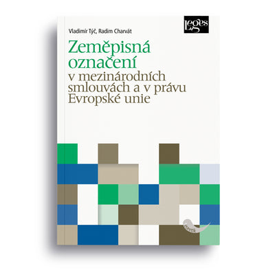 Zeměpisná označení v mezinárodních smlouvách a v právu Evropské unie