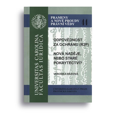 Odpovědnost za ochranu (R2P) - Nová naděje, nebo staré pokrytectví?