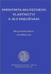 Anonymita skutečného vlastnictví a její zneužívání
