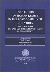 Protection of human rights in the post-communist countries: in the context of the case-law of the European Court of Human Rights
