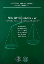 Volný pohyb pracovníků v EU v kontextu skončení přechodných opatření