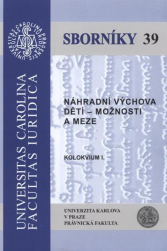 Náhradní výchova dětí - možnosti a meze