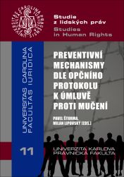 Preventivní mechanismy dle Opčního protokolu k Úmluvě proti mučení