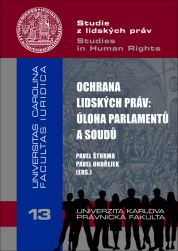 Ochrana lidských práv: Úloha parlamentů a soudů