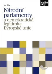 Národní parlamenty a demokratická legitimita Evropské unie