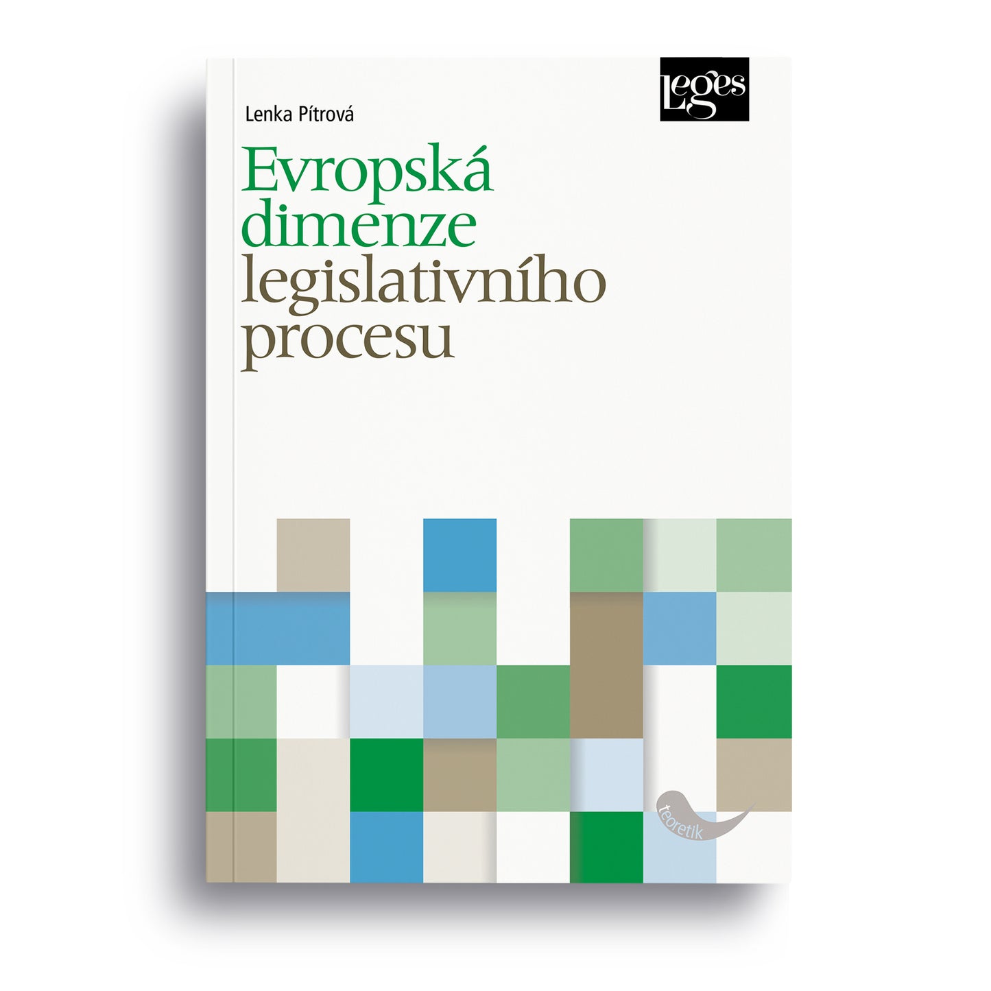 Evropská dimenze legislativního procesu