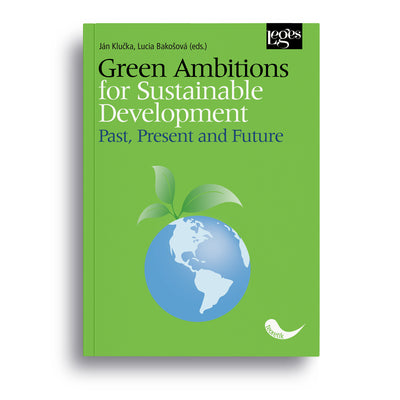 Green Ambitions for Sustainable Development: Past, Present and Future