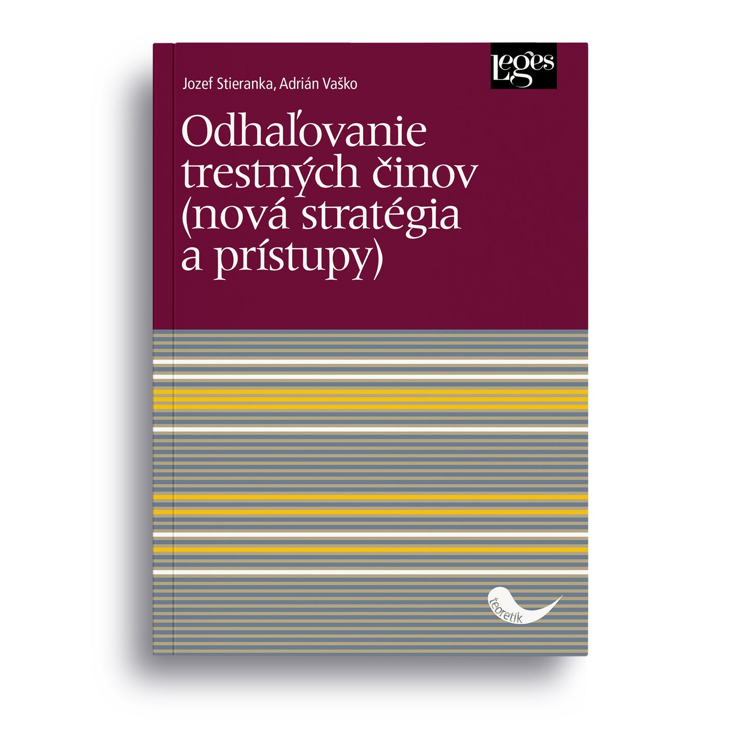 Odhaľovanie trestných činov (nová stratégia a prístupy)