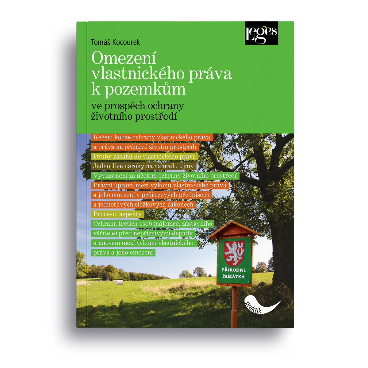 Omezení vlastnického práva k pozemkům ve prospěch ochrany životního prostředí