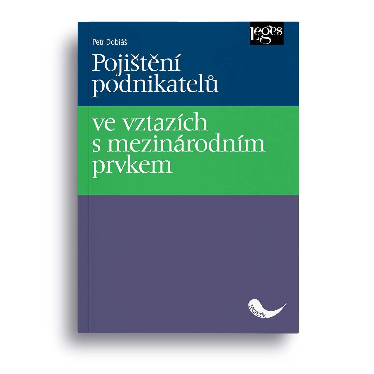 Pojištění podnikatelů ve vztazích s mezinárodním prvkem