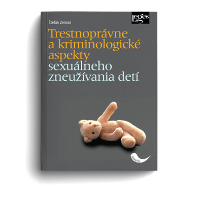 Trestnoprávne a kriminologické aspekty sexuálneho zneužívania detí