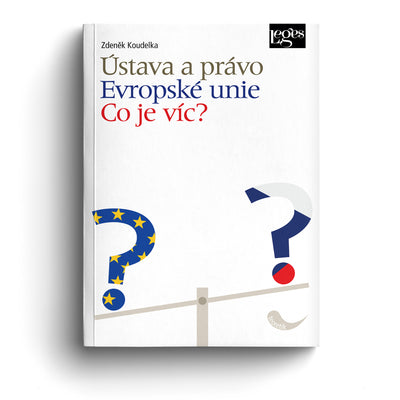 Ústava a právo Evropské unie
