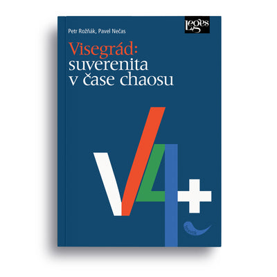 Visegrád: suverenita v čase chaosu