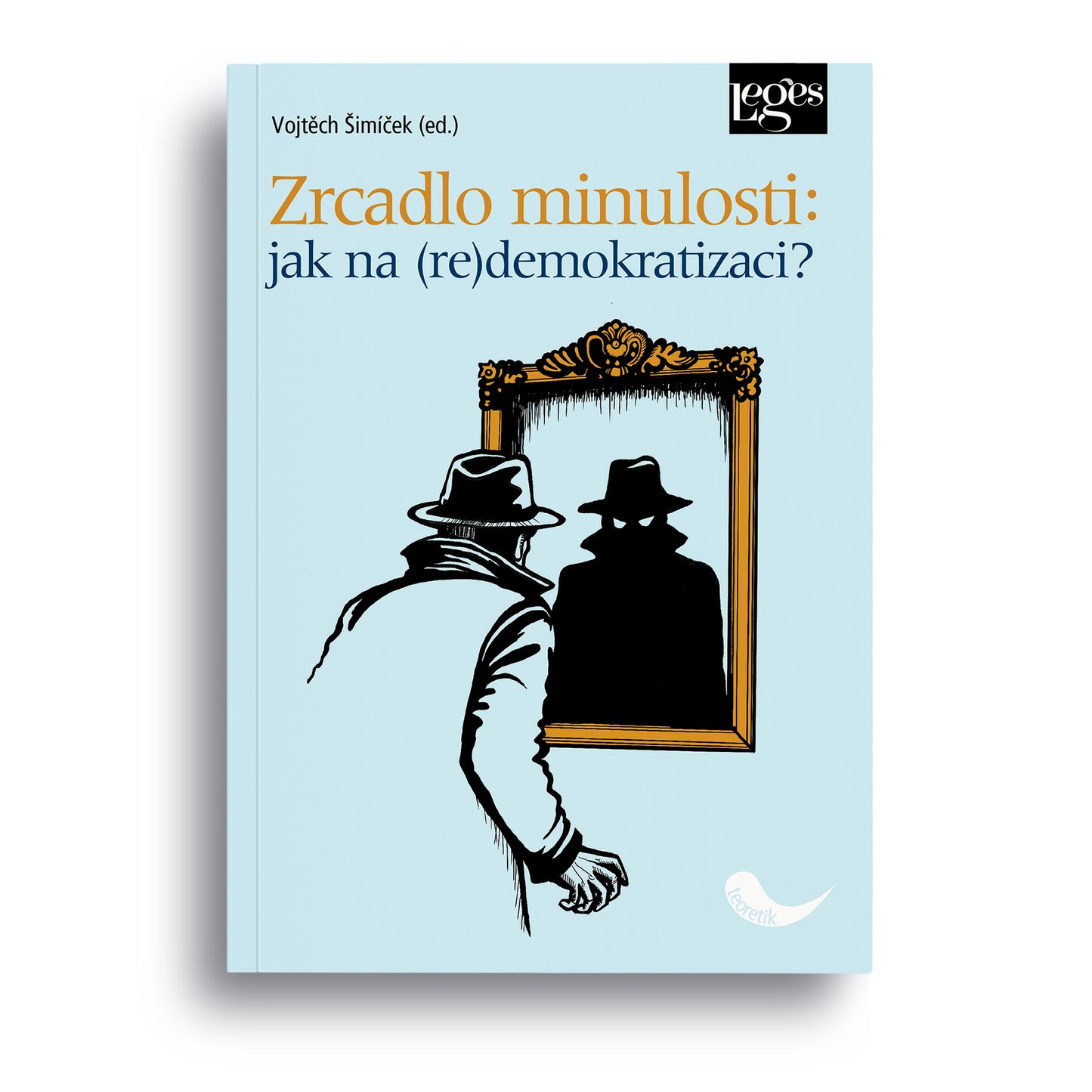Zrcadlo minulosti: jak na (re)demokracii